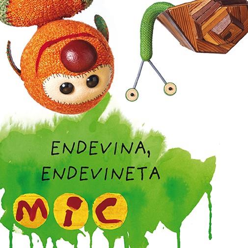 MIC : Endevina, endevineta 4 | 9788424672591 | Gimó, Laia / Messeguer, Maica / Trias, Manel