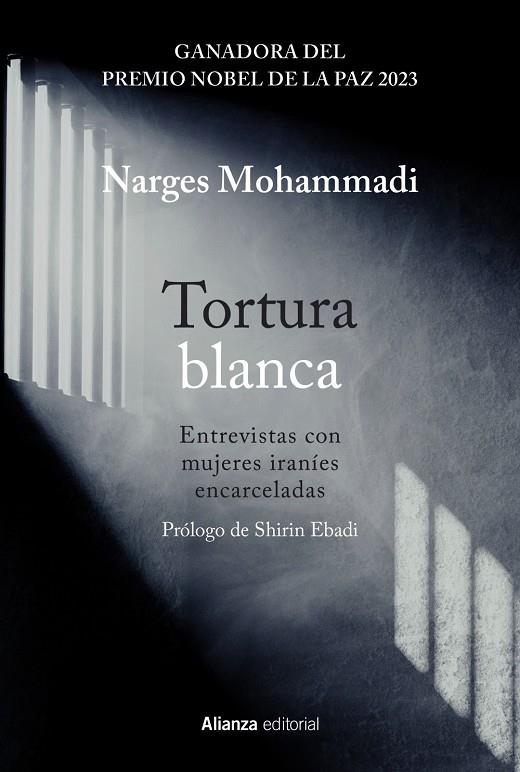 Tortura blanca : Entrevistas con mujeres iraníes encarceladas | 9788411485487 | Mohammadi, Narges