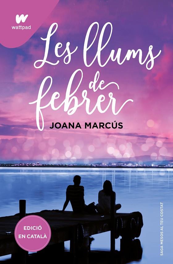 Mesos amb tu 4 : Les llums de febrer | 9788419421128 | Marcús, Joana