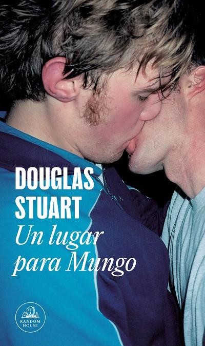 Lugar para Mungo, Un | 9788439741435 | Stuart, Douglas