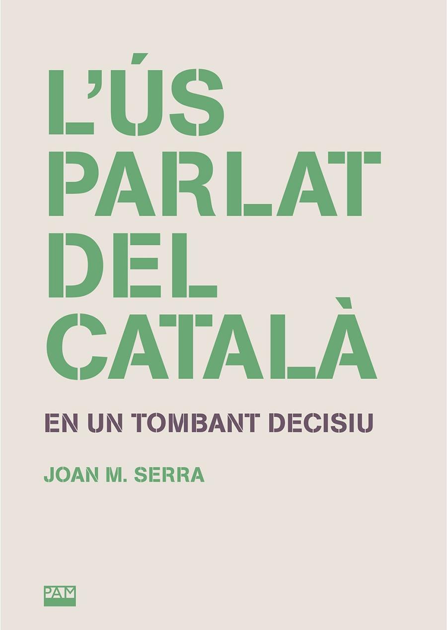 Ús parlat del català, L' | 9788491913207 | Serra, Joan M.