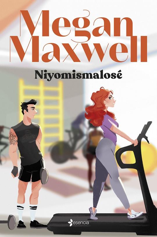 Niyomismalosé | 9788408276296 | Maxwell, Megan