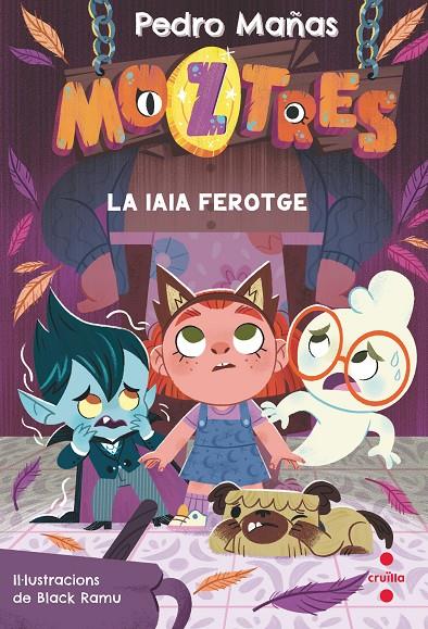 Moztres 5 : La iaia ferotge | 9788466157605 | Mañas, Pedro