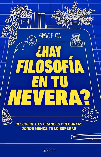 ¿Hay filosofía en tu nevera? | 9788419357175 | Gel, Enric F.