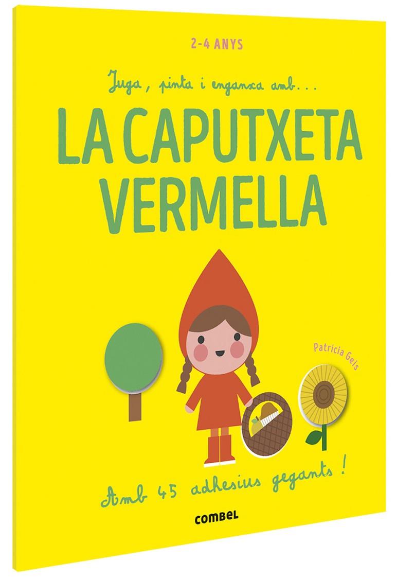 Juga, pinta i enganxa amb... La Caputxeta Vermella | 9788491016915 | Geis, Patricia