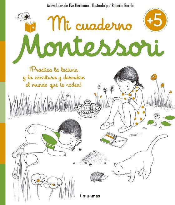 Mi cuaderno Montessori +5 | 9788408155010 | Herrmann, Ève / Rocchi, Roberta