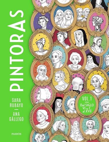 Pintoras 1 : Del siglo VI a. C. al XVII | 9788449341953 | Rubayo, Sara / Gállego, Ana