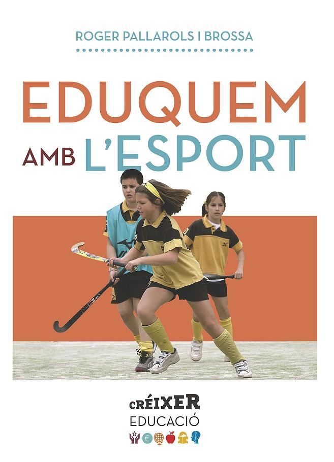 Eduquem amb l'esport | 9788498839975 | Pallarols Brossa, Roger