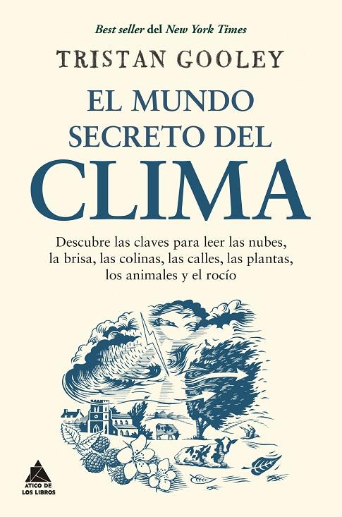 Mundo secreto del clima, El | 9788418217609 | Gooley, Tristan