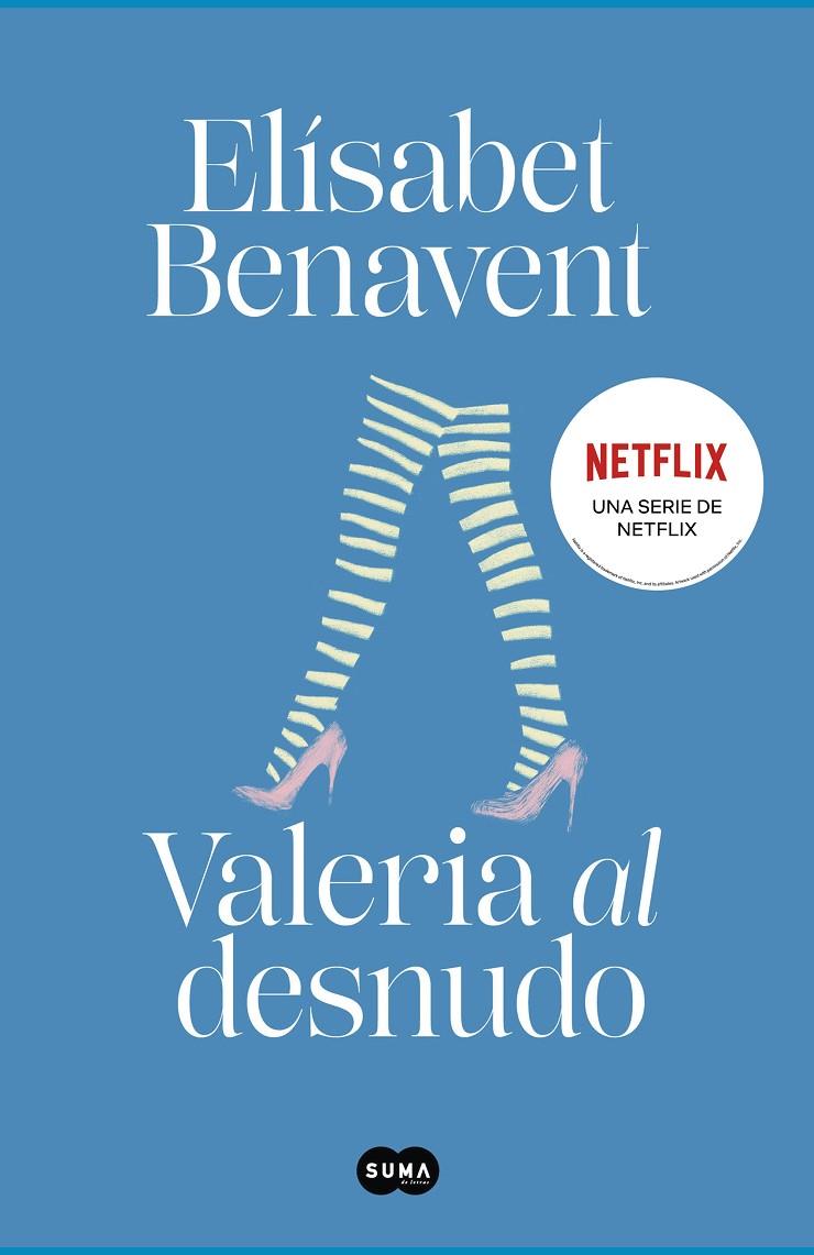 Saga Valeria 4 : Valeria al desnudo  | 9788491294962 | Benavent, Elísabet