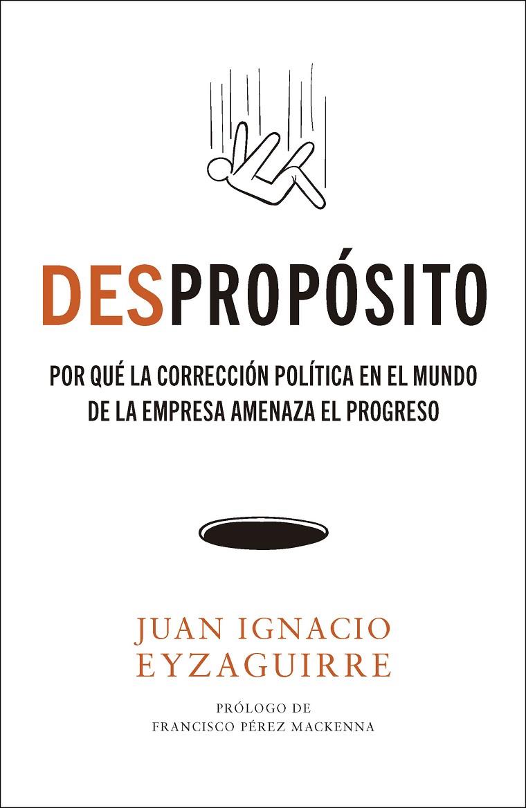 DESpropósito | 9788498755688 | Eyzaguirre, Juan Ignacio