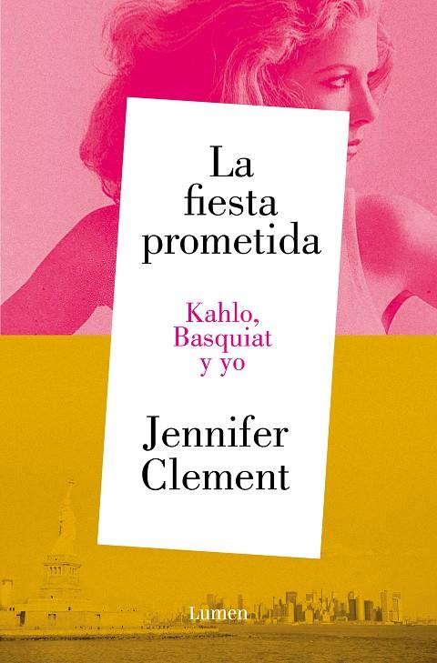 Fiesta prometida. Kahlo, Basquiat y yo, La | 9788426430953 | Clement, Jennifer