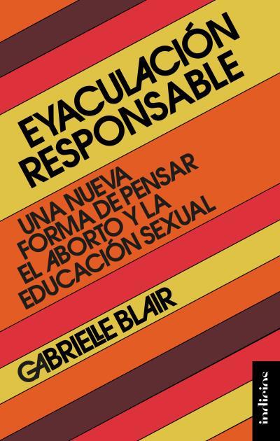 Eyaculación responsable | 9788415732617 | Blair, Gabrielle