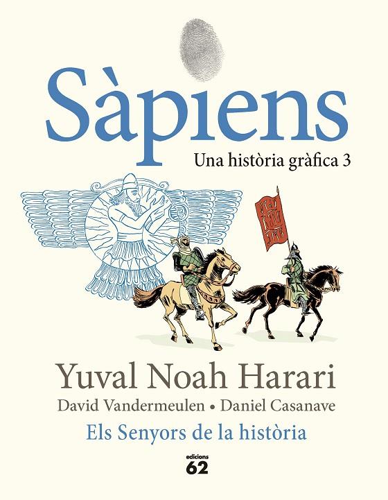 Sàpiens 3 : Els Senyors de la història | 9788429781793 | Harari, Yuval Noah