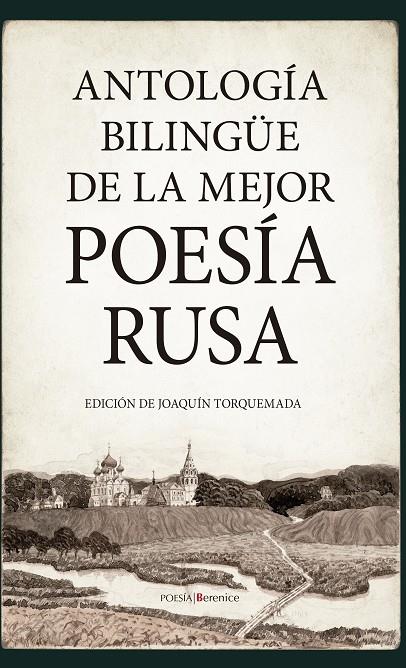 Antología bilingüe de la mejor poesía rusa | 9788418757372 | Torquemada, Joaquín Ed.