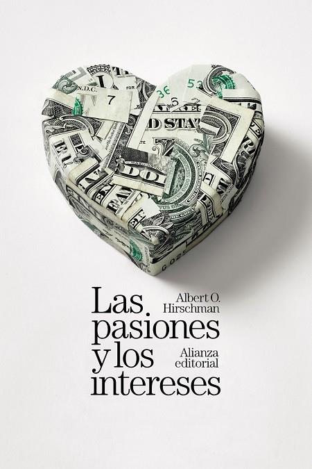 Pasiones y los intereses, Las | 9788411485999 | Hirschman, Albert O.