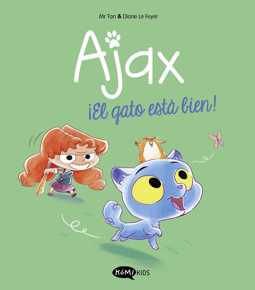 Ajax 1 : ¡El gato está bien! | 9788419183514 | Mr Tan