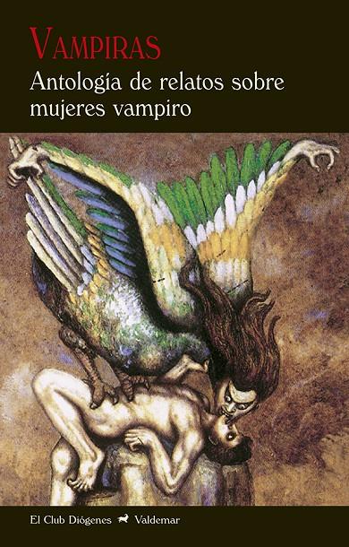 Vampiras : Antología de relatos sobre mujeres vampiro | 9788477029601 | AA.VV.