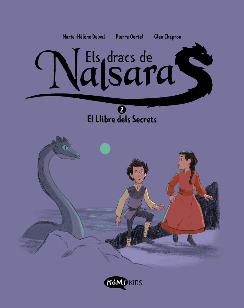 Dracs de Nalsara 2, Els : El Llibre dels Secrets | 9788419183637 | Delval, Marie-Hélène / Oertel, Pierre