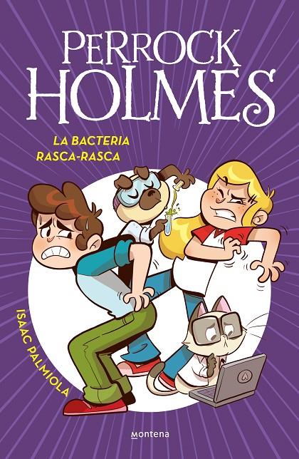 Perrock Holmes 20 : La bacteria Rasca-Rasca | 9788419975102 | Palmiola, Isaac