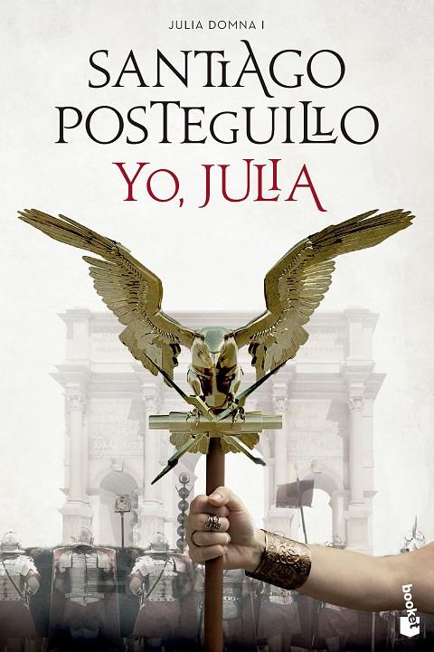 Julia Domna I : Yo, Julia | 9788408281474 | Posteguillo, Santiago