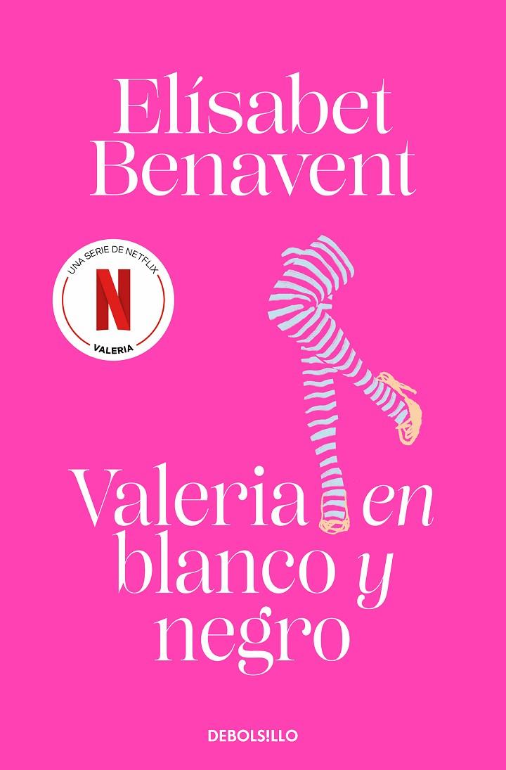 Saga Valeria 3 : Valeria en blanco y negro | 9788490628980 | Benavent, Elísabet