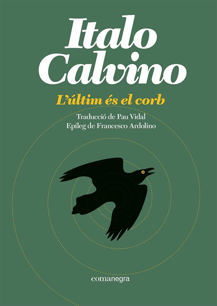 Últim és el corb, L' | 9788419590473 | Calvino, Italo