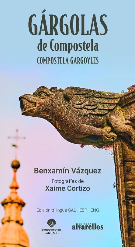 Gárgolas de Compostela | 9788418567315 | Váquez González, Benxamín / Cortizo Sedano, Xaime