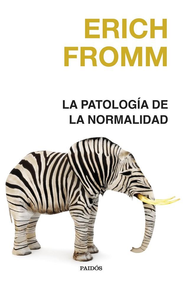 Patología de la normalidad, La | 9788449342066 | Fromm, Erich