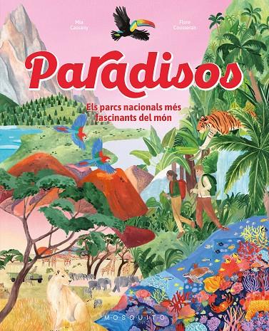 Paradisos : Els parcs nacionals més fascinants del món | 9788419095770 | Cassany, Mia