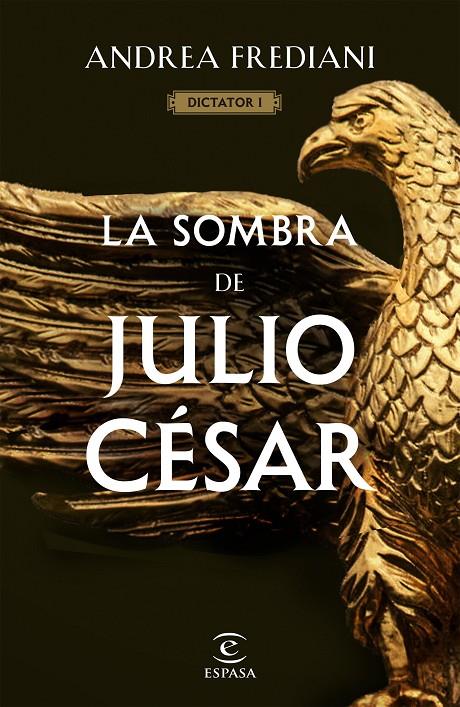 Dictator 1 : La sombra de Julio César | 9788467065060 | Frediani, Andrea