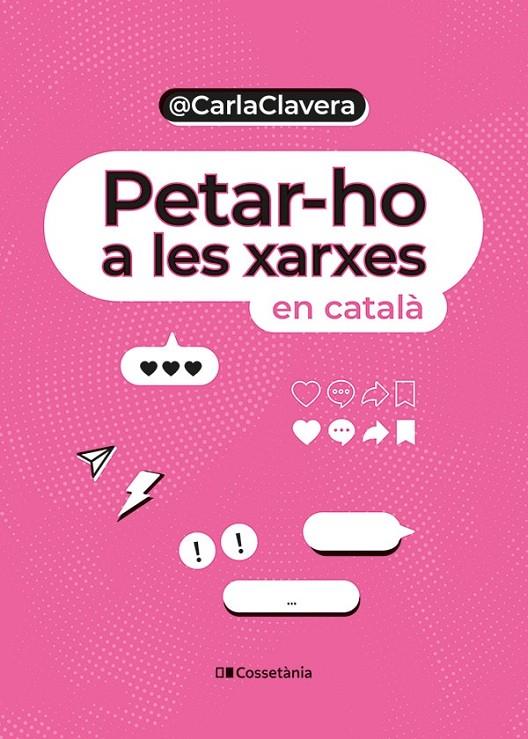 Petar-ho a les xarxes | 9788413563589 | Clavera, Carla