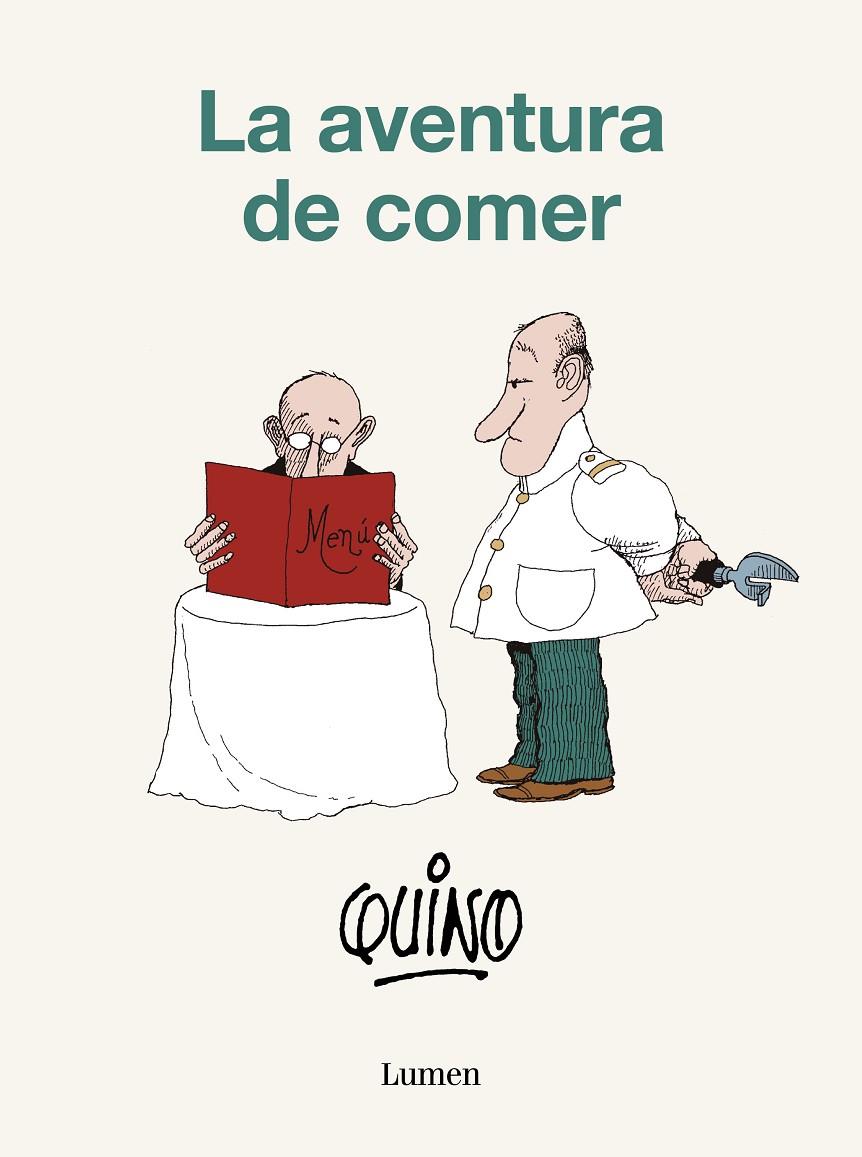 Aventura de comer, La | 9788426423825 | Quino