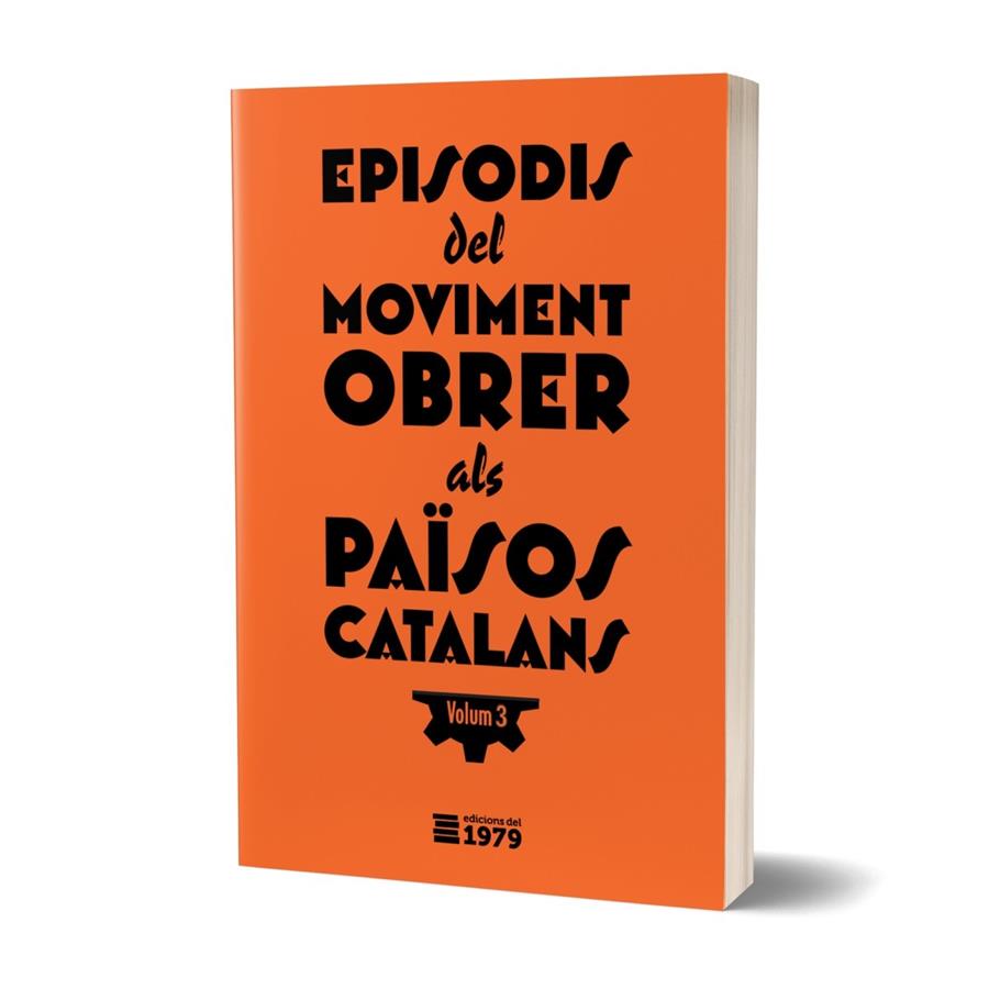 Episodis del moviment obrer als Països Catalans 3 | 9788412818109 | AA.DD.