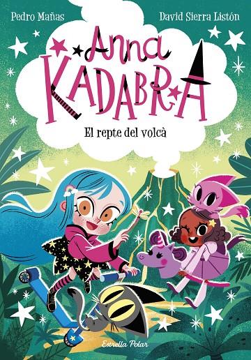 Anna Kadabra 14 : El repte del volcà | 9788413898643 | Mañas, Pedro / Sierra Listón, David