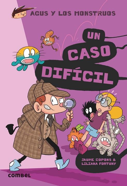 Agus y los monstruos 21 : Un caso difícil | 9788491018308 | Copons, Jaume