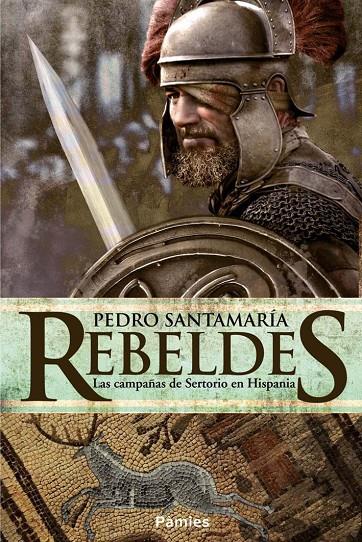 Rebeldes | 9788416331161 | Santamaría, Pedro