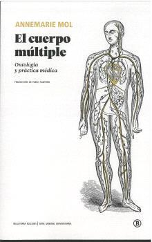 Cuerpo múltiple, El : Ontología y práctica médica | 9788419160409 | Mol, Annemarie