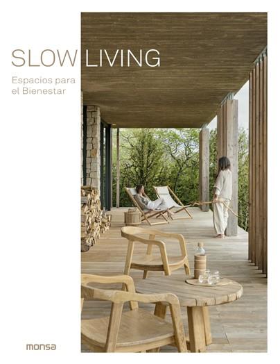 Slow Living : Espacios para el Bienestar | 9788417557638 | Santos Quartino, Daniela