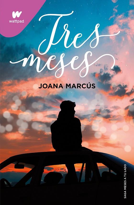 Meses a tu lado 3 : Tres meses  | 9788418798849 | Marcús, Joana