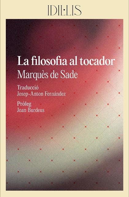 Filosofia al tocador, La | 9788412830460 | Sade, Marquès de