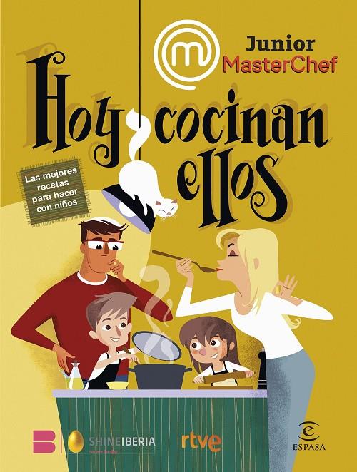 MasterChef Junior : Hoy cocinan ellos | 9788467070644 | AA.VV.