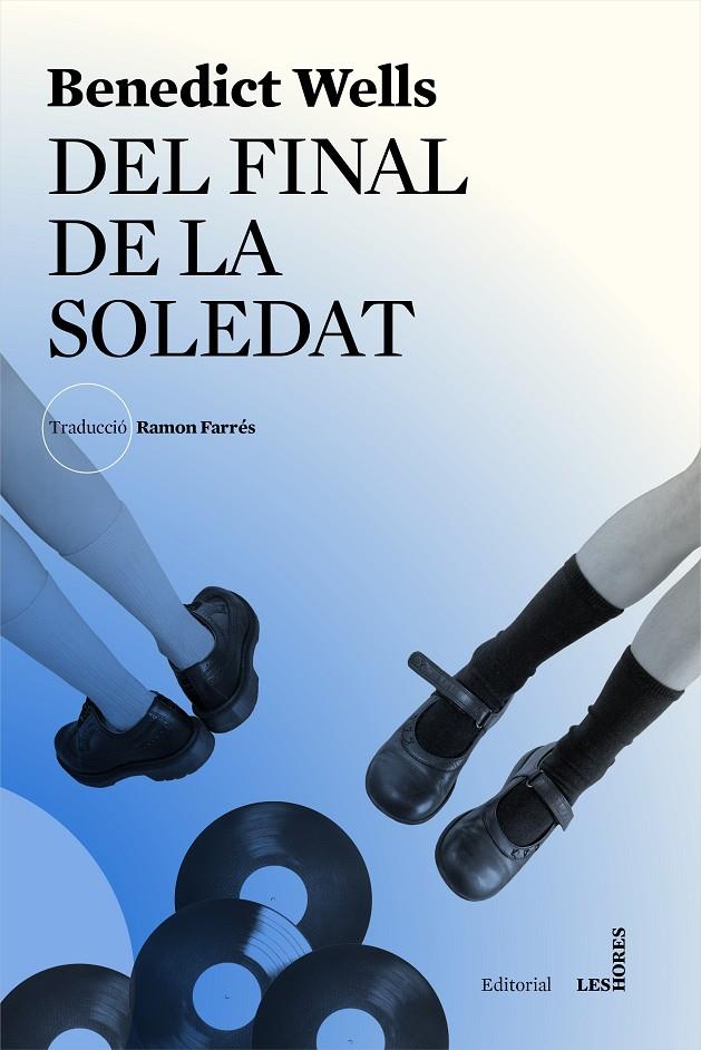 Del final de la soledat | 9788494677533 | Wells, Benedict