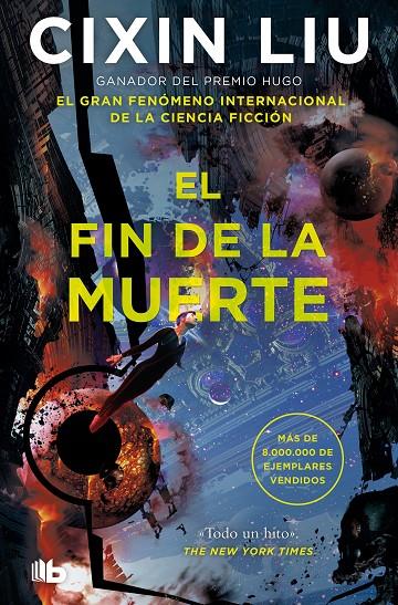 Trilogía de los Tres Cuerpos 3 : El fin de la muerte  | 9788413146461 | Liu, Cixin