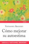 Cómo mejorar su autoestima | 9788449323478 | Branden, Nathaniel