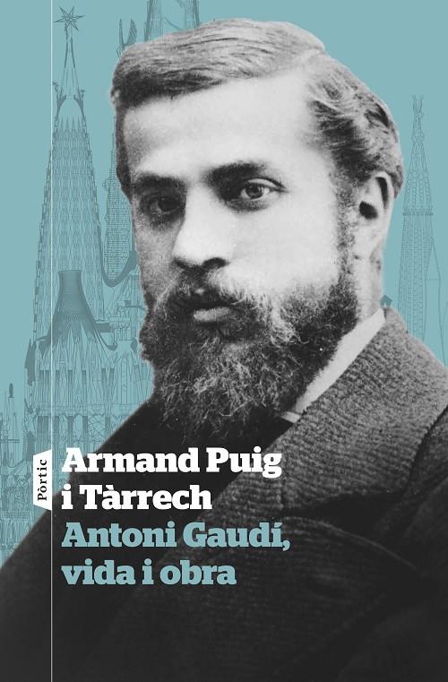 Antoni Gaudí, vida i obra | 9788498095869 | Puig, Armand