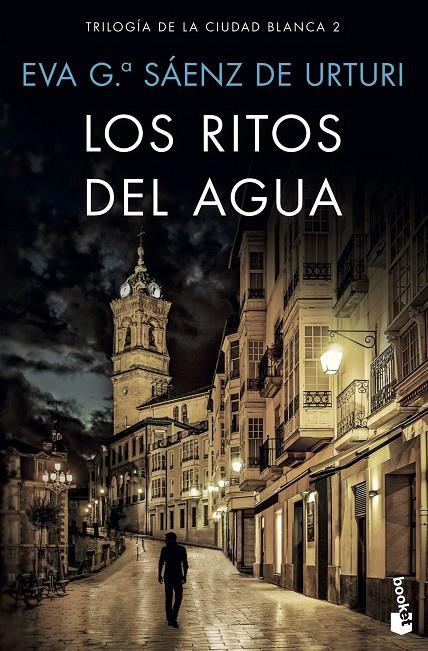 Trilogía de la Ciudad Blanca 2 : Los ritos del agua | 9788408223177 | García Sáenz de Urturi, Eva