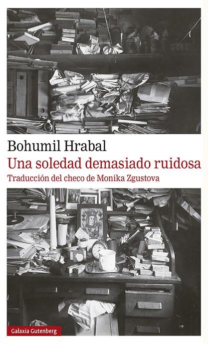 Soledad demasiado ruidosa, Una | 9788417971816 | Hrabal, Bohumil