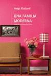 Familia moderna, Una | 9788410200364 | Flatland, Helga