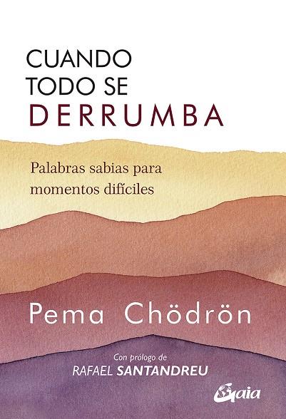 Cuando todo se derrumba  | 9788484459941 | Chödrön, Pema